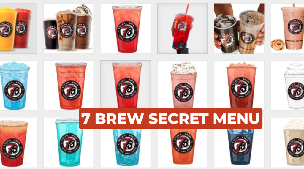 7 Brew Secret Menu